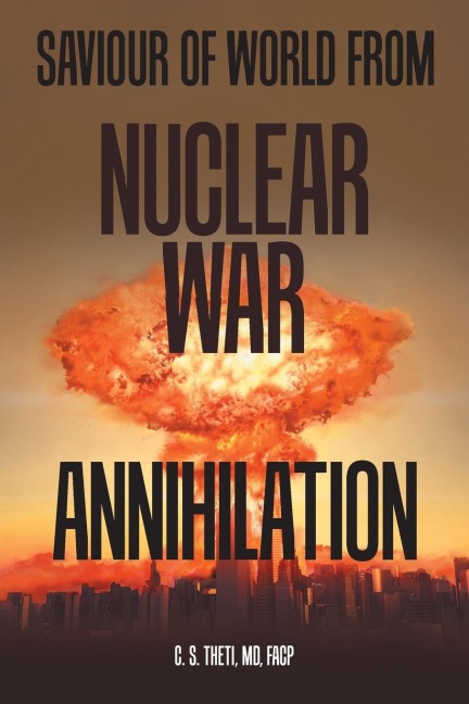 Saviour of World from Nuclear War Annihilation