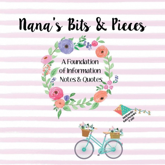 Nanas Bits and Pieces