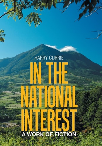 In the National Interest A Work of Fiction