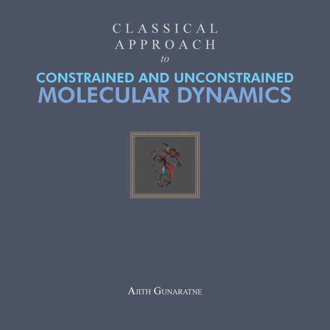 Classical Approach to Constrained and Unconstrained Molecular Dynamics