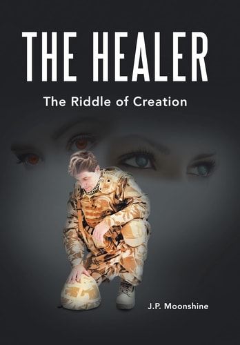 The Healer The Riddle of Creation