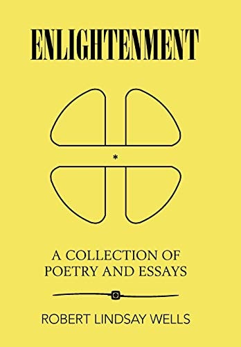 Enlightenment A Collection of Poetry and Essays