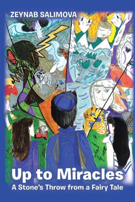 Up to Miracles: A Stones Throw from a Fairy Tale
