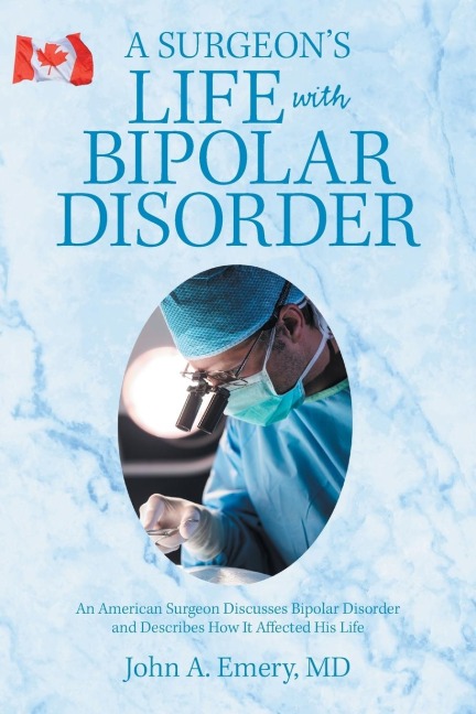 A Surgeons Life with Bipolar Disorder