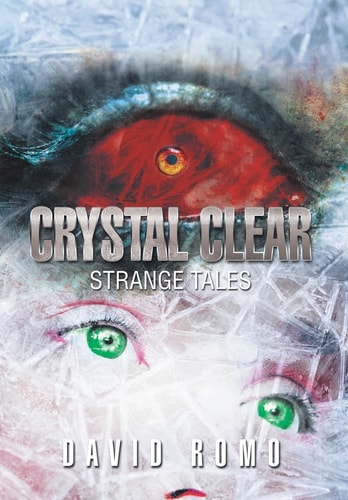 Crystal Clear Strange Tales