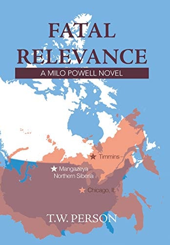 Fatal Relevance A Milo Powell Novel