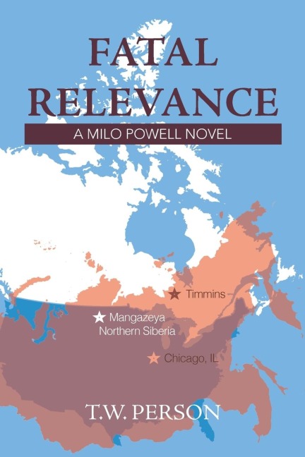 Fatal Relevance: A Milo Powell Novel