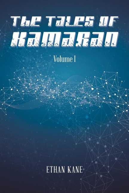 The Tales of Kamaran: Volume I