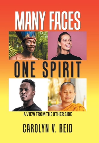 Many Faces One Spirit A View from the Other Side
