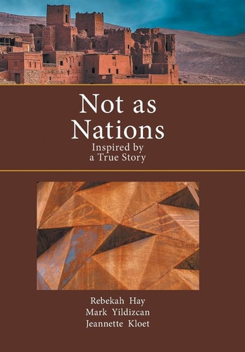Not as Nations Inspired by a True Story