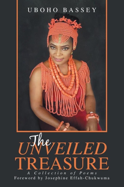 The Unveiled Treasure: A Collection of Poems