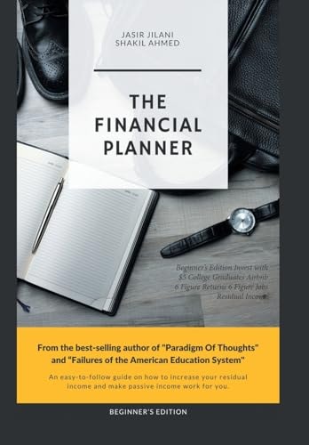 The Financial Planner Beginner's Edition Invest with $5 College Graduates Airbnb 6 Figure Returns 6 Figure Jobs Residual Income