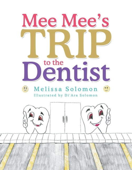 Mee MeeS Trip to the Dentist
