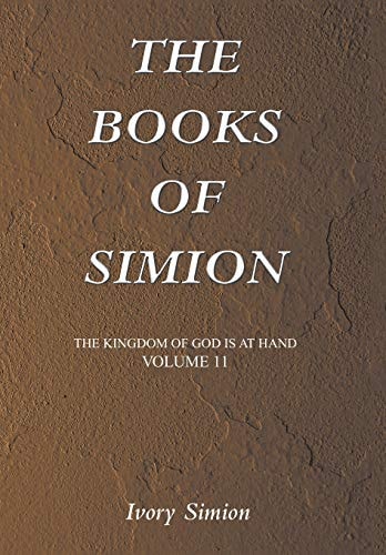 The Kingdom of God Is at Hand The Books of Simion