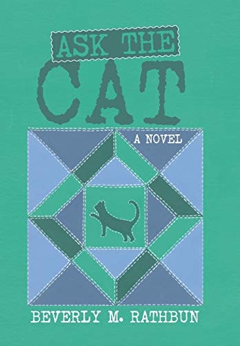 Ask the Cat A Novel