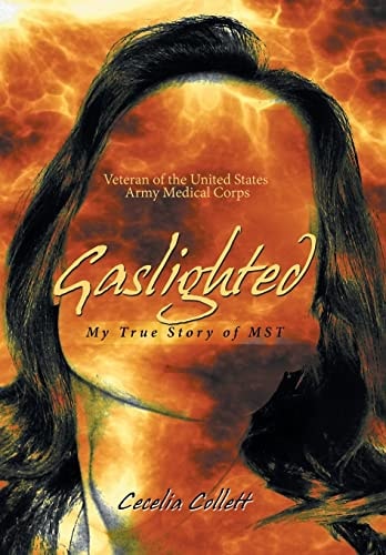 Gaslighted My True Story of Mst