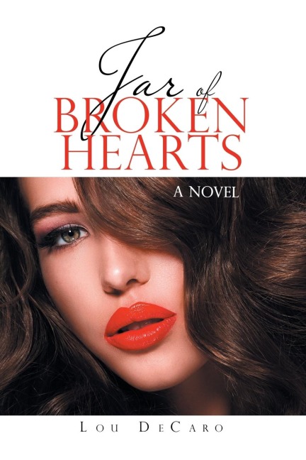 Jar of Broken Hearts: A Novel
