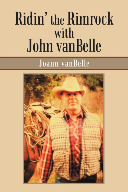 Ridin the Rimrock with John Vanbelle