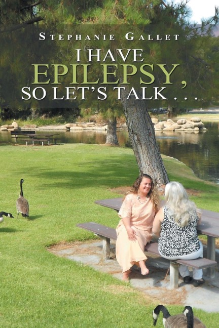 I Have Epilepsy, so Lets Talk . . .