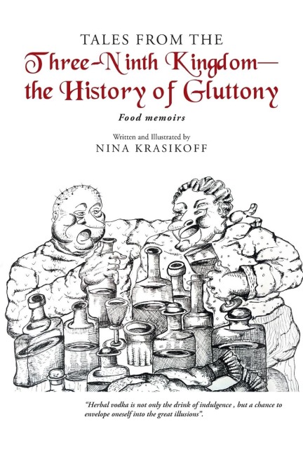 Tales from the Three-Ninth Kingdom-The History of Gluttony: Food Memoirs
