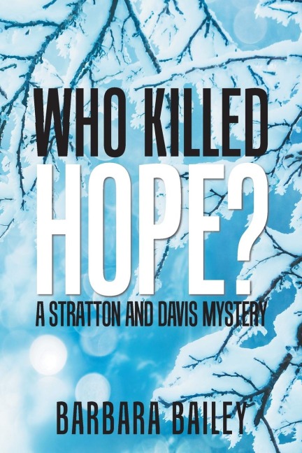Who Killed Hope?: A Stratton and Davis Mystery