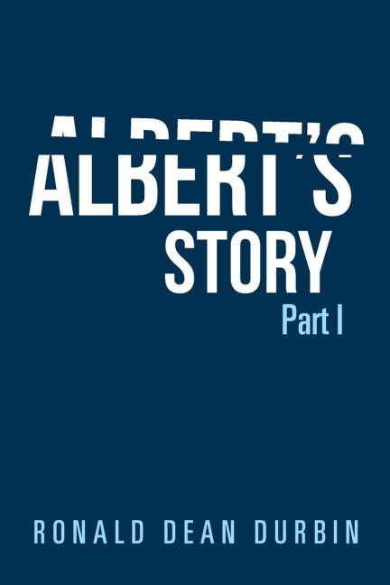 Alberts Story: Part I