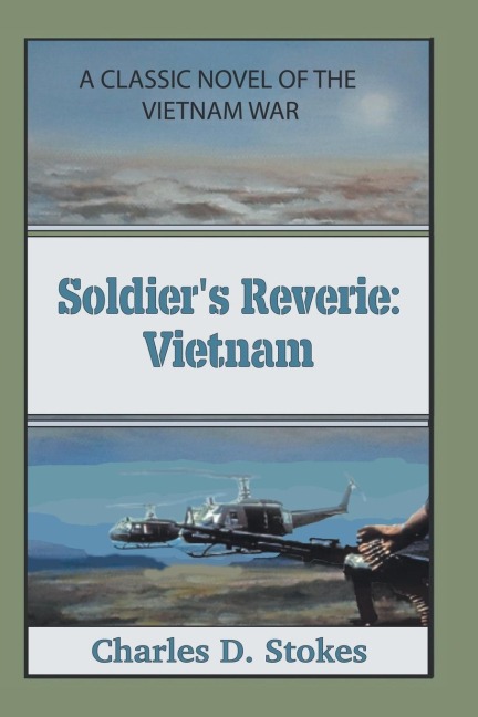 Soldiers Reverie: Vietnam