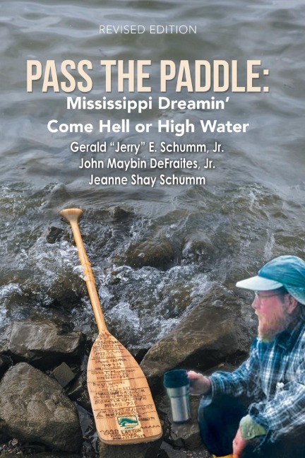 Pass the Paddle: : Mississippi Dreamin Come Hell or High Water