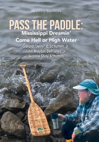 Pass the Paddle Mississippi Dreamin' Come Hell Or High Water