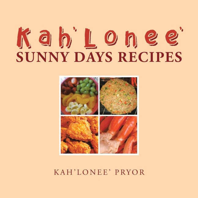 KahLonee Sunny Days Recipes