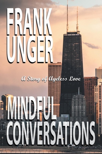 Mindful Conversations: A Story of Ageless Love