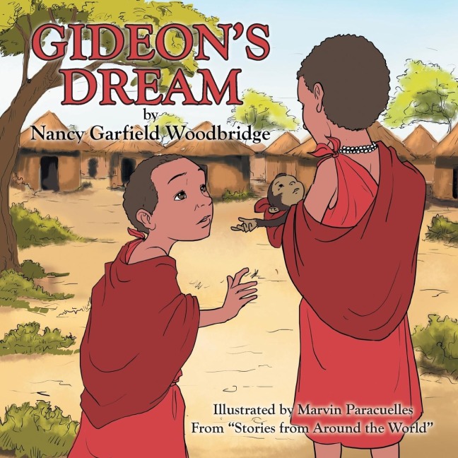 Gideons Dream: From Stories from Around the World