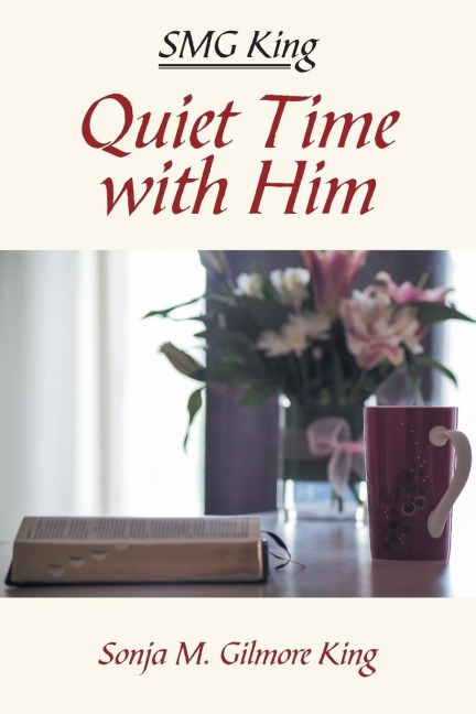 Smg King: Quiet Time with Him
