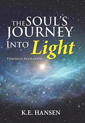 The Soul's Journey Into Light Through Revelation
