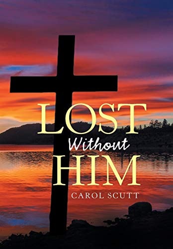 Lost Without Him