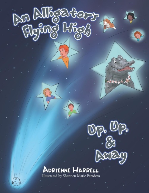 An Alligators Flying High: Or, Up, Up, & Away