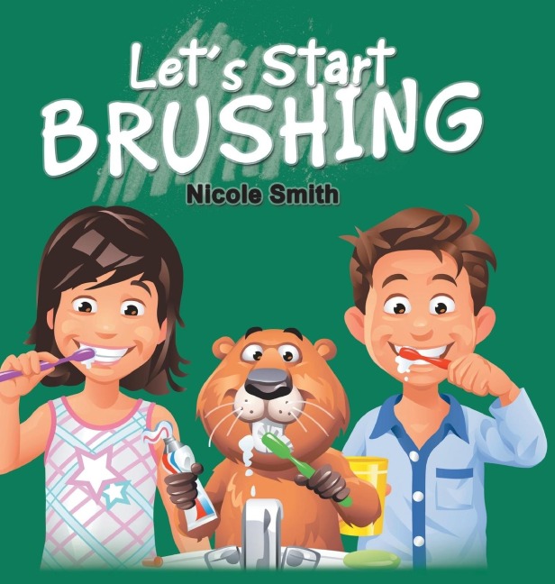 Lets Start Brushing