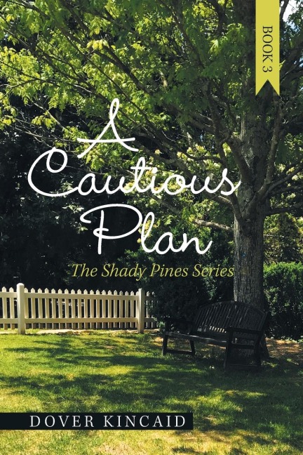 A Cautious Plan: The Shady Pines Series
