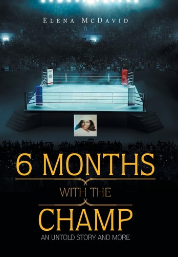 6 Months with the Champ An Untold Story and More