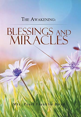 The Awakening Blessings and Miracles
