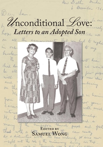 Unconditional Love : Letters to an Adopted Son