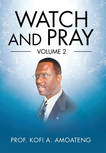 Watch and Pray Volume 2