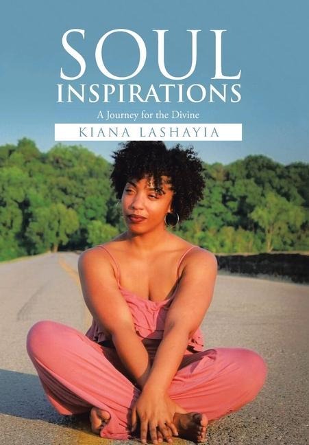 Soul Inspirations: A Journey for the Divine