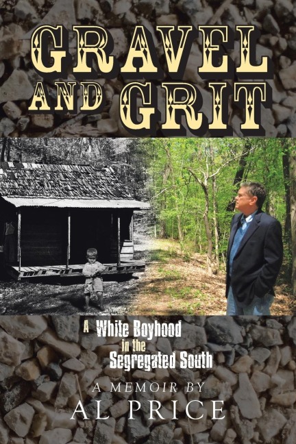 Gravel and Grit: A White Boyhood in the Segregated South