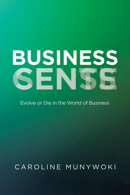 Business Cents/Sense: Evolve or Die in the World of Business