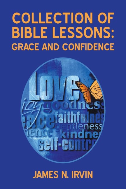 Collection of Bible Lessons: : Grace and Confidence