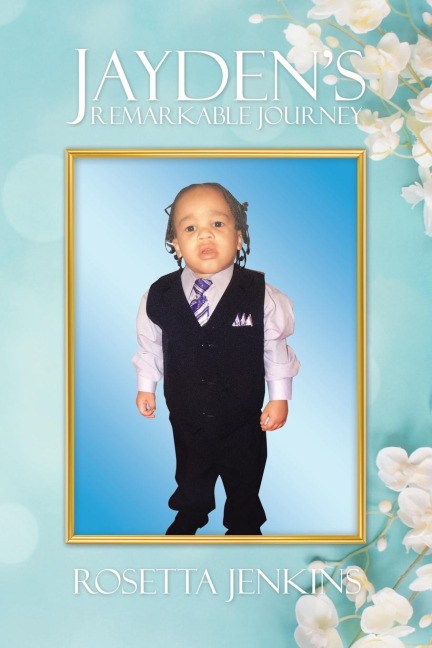Jaydens Remarkable Journey
