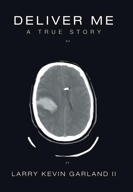 Deliver Me: A True Story