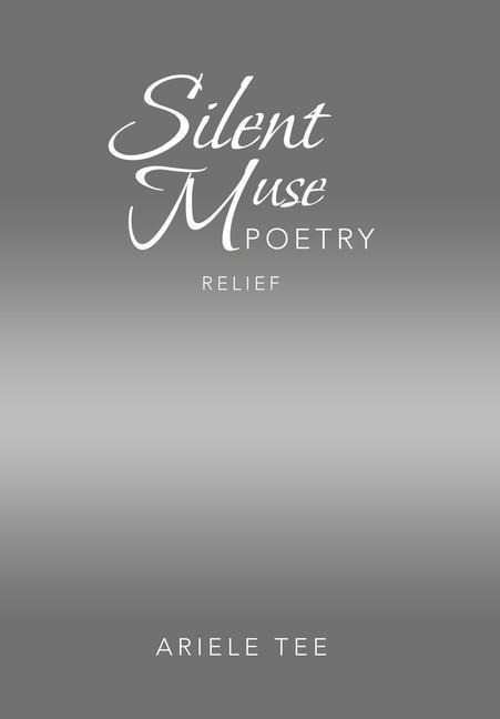 Silent Muse Poetry: Relief