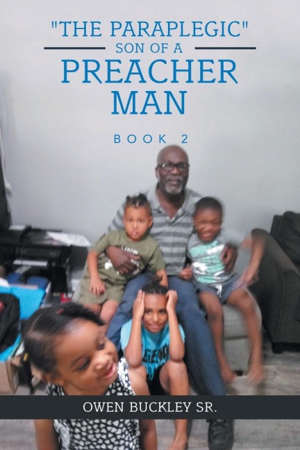 "The Paraplegic" Son of a Preacher Man: Book 2